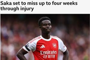 无缘对阵利物浦!BBC:萨卡腿筋受伤,预计将伤缺4周 无缘对阵利物浦!BBC:萨卡腿筋受伤,预计将伤缺4周