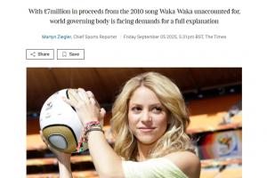 700万镑去向不明!英媒:FIFA被要求解释《Waka Waka》的版税用途 700万镑去向不明!英媒:FIFA被要求解释《Waka Waka》的版税用途